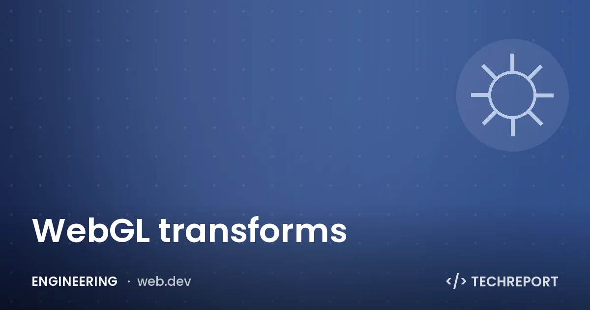 WebGL transforms