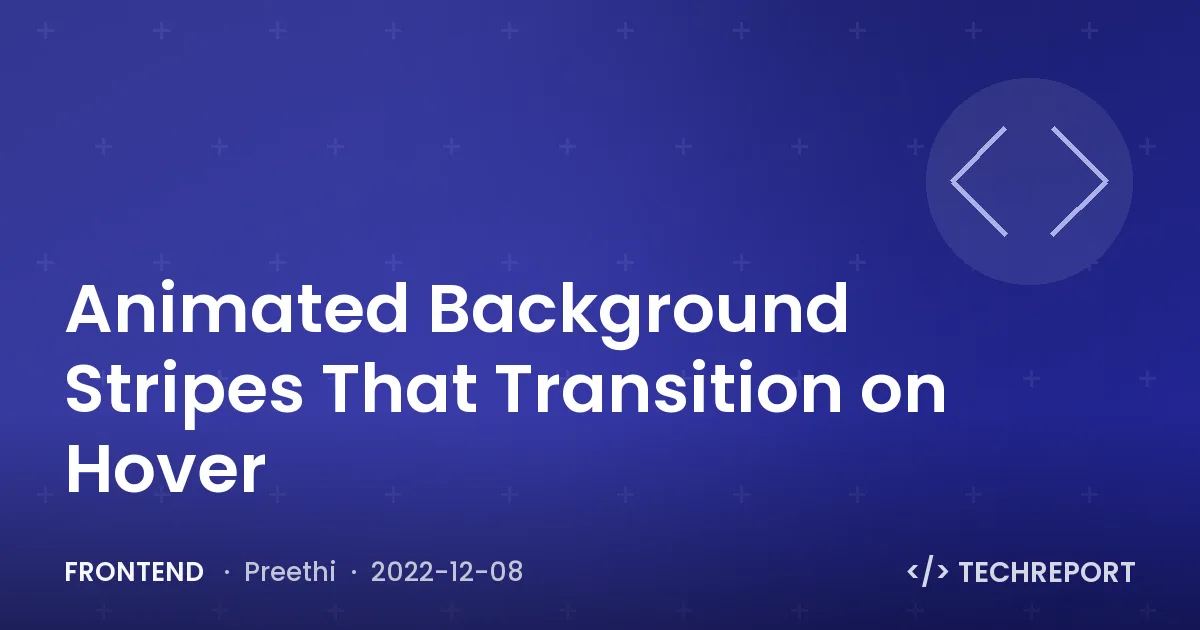 Frontend — Animated Background Stripes That Transition on Hover