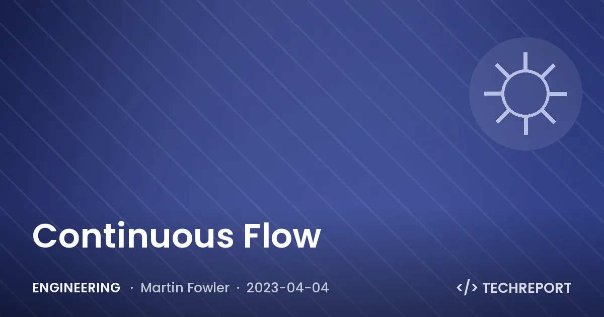 Continuous Flow