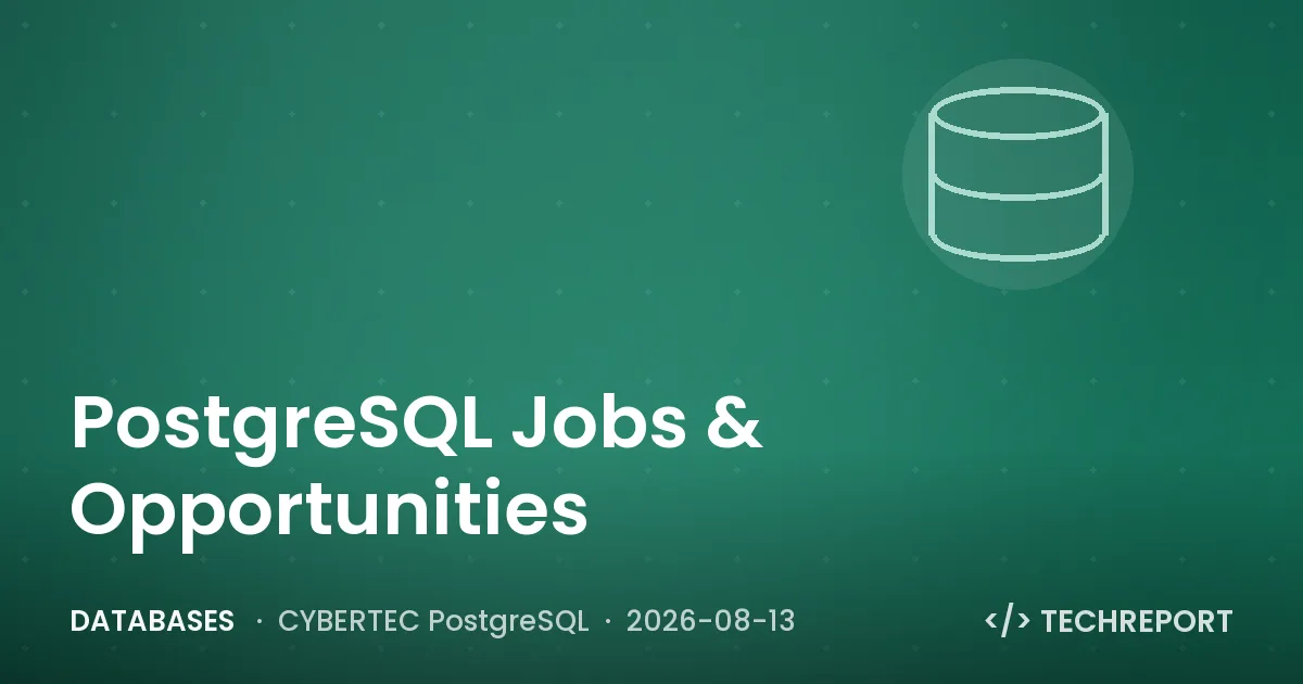 Databases — PostgreSQL Jobs & Opportunities