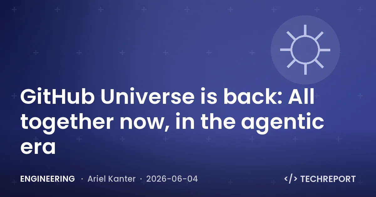 Engineering — GitHub Universe is back: All together now, in the agentic era