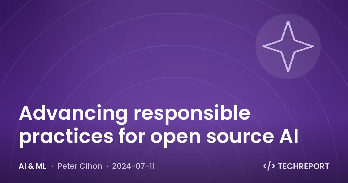 AI & ML — Advancing responsible practices for open source AI