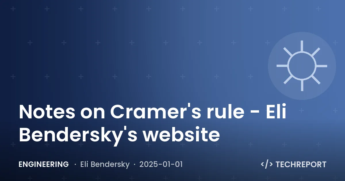 Engineering — Notes on Cramer's rule - Eli Bendersky's website