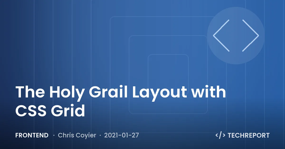 The Holy Grail Layout with CSS Grid