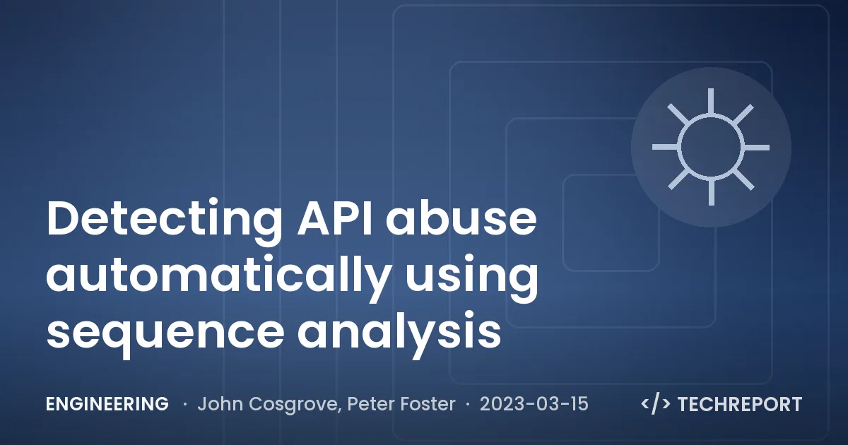 Detecting API abuse automatically using sequence analysis