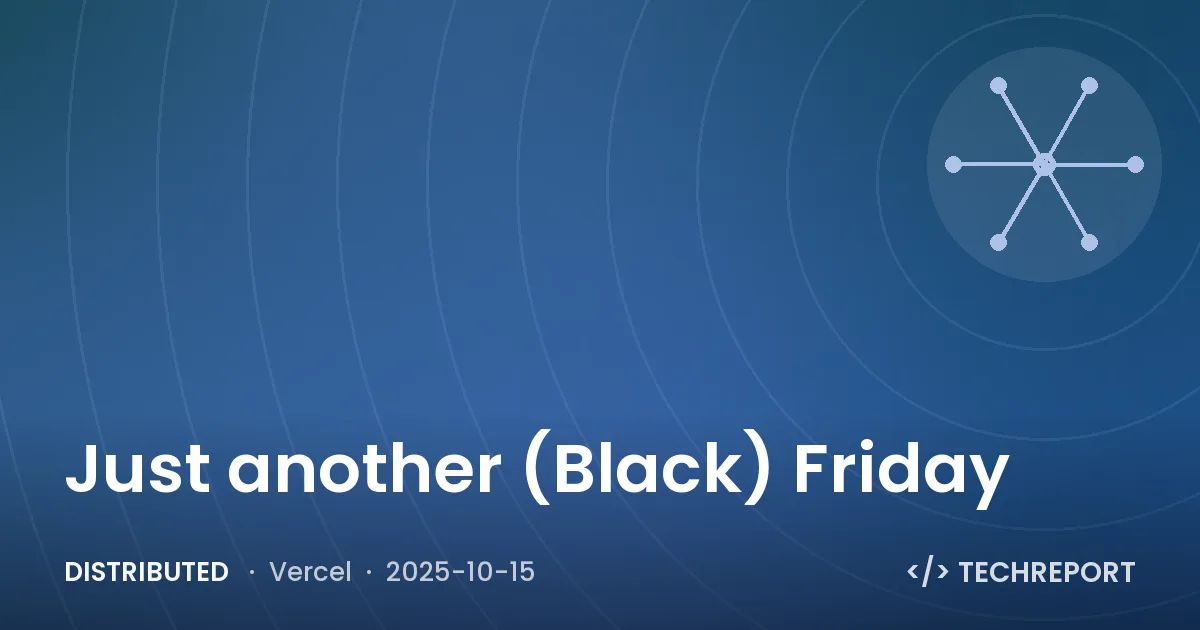 Distributed — Just another (Black) Friday
