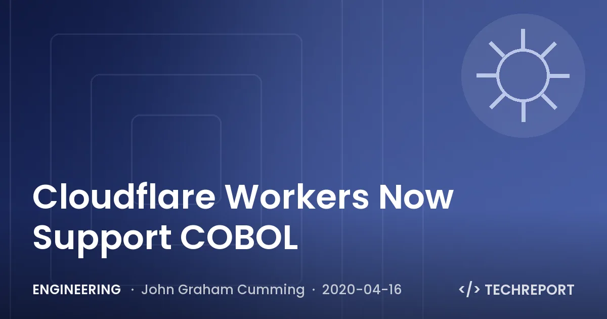 Engineering — Cloudflare Workers Now Support COBOL