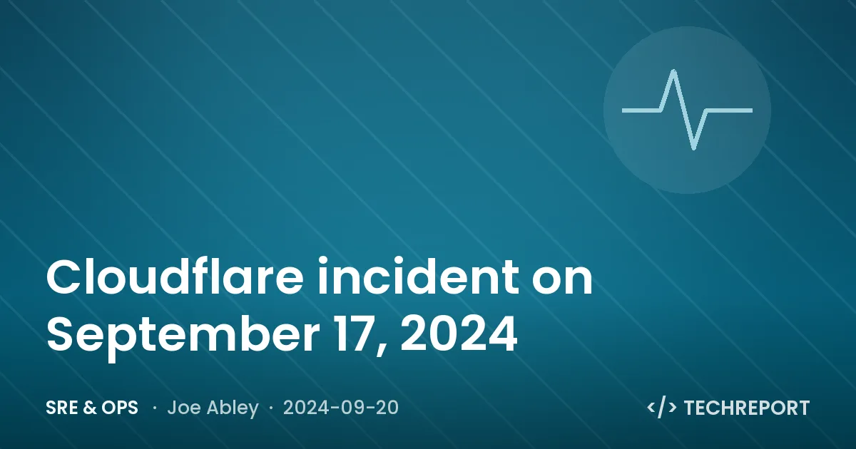 Cloudflare incident on September 17, 2024