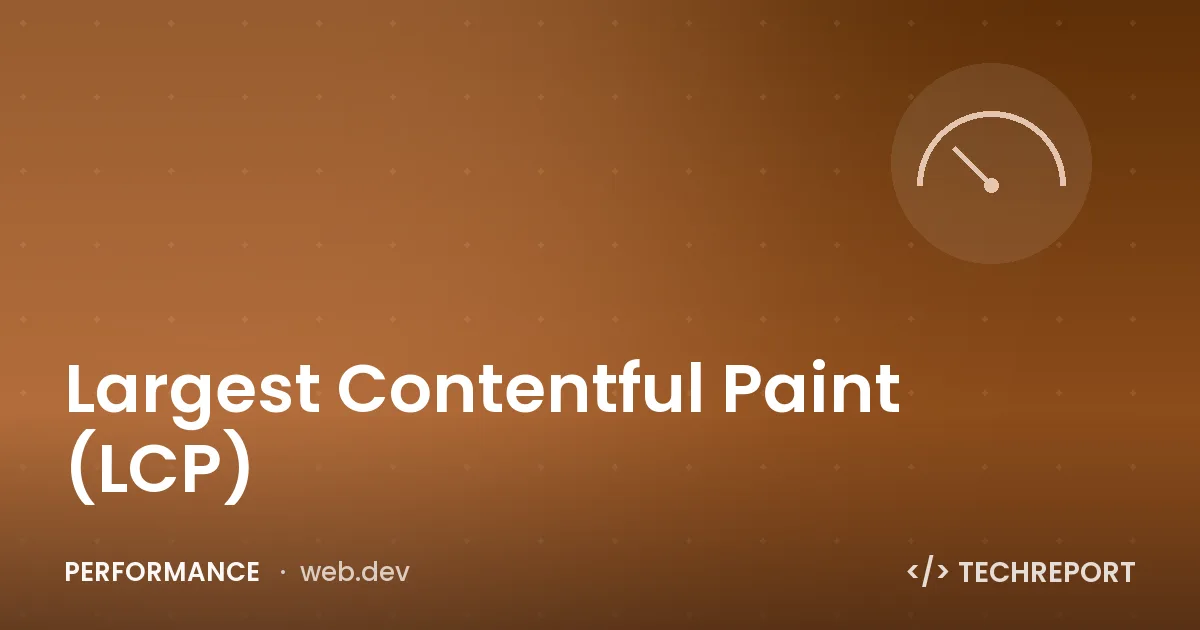 Largest Contentful Paint (LCP)