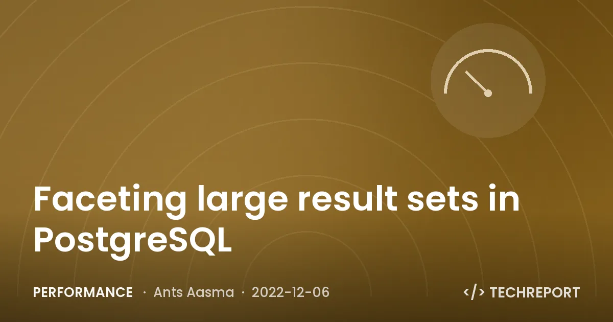 Performance — Faceting large result sets in PostgreSQL
