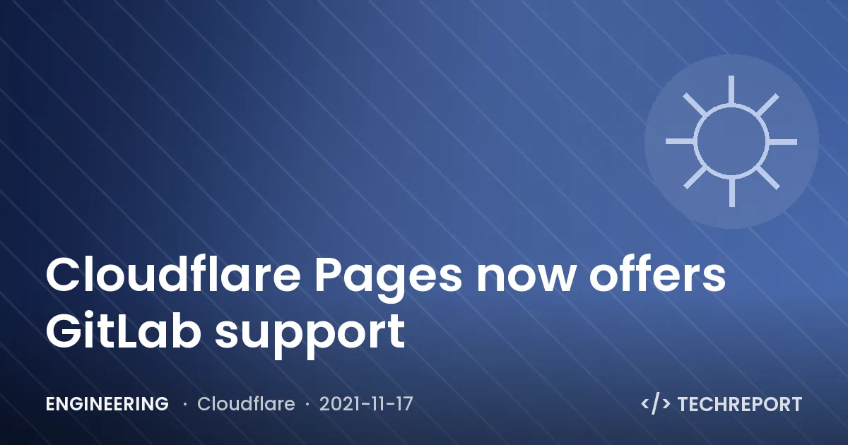 Cloudflare Pages now offers GitLab support