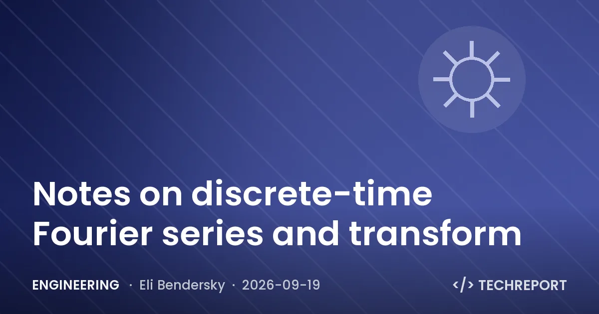 Notes on discrete-time Fourier series and transform