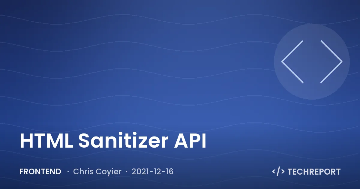 Frontend — HTML Sanitizer API