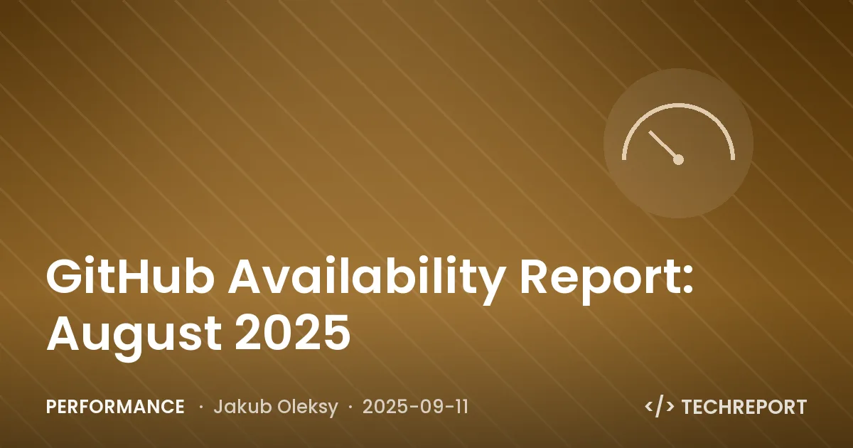 Performance — GitHub Availability Report: August 2025