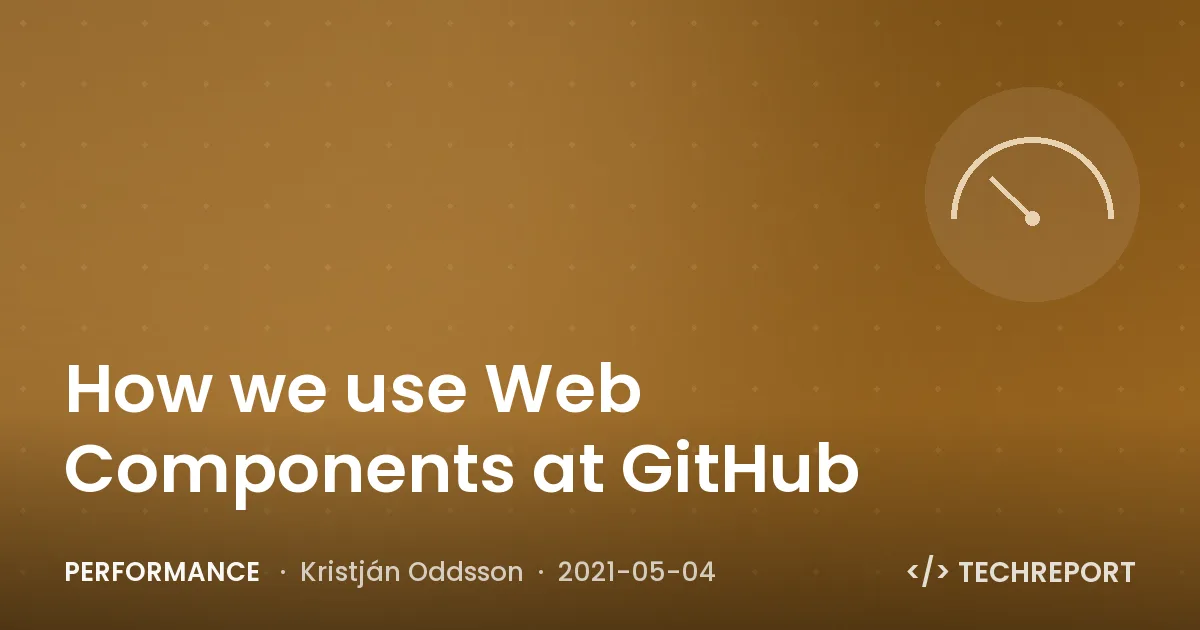 How we use Web Components at GitHub