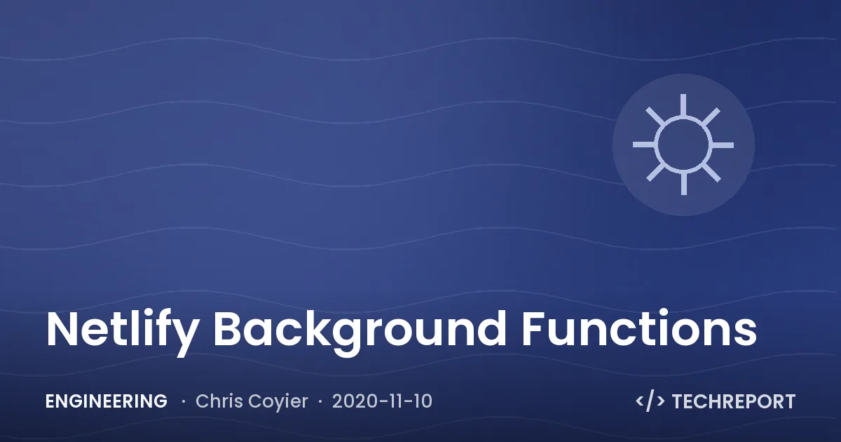 Netlify Background Functions