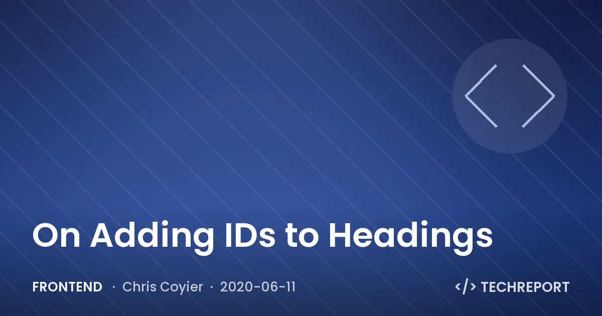 On Adding IDs to Headings