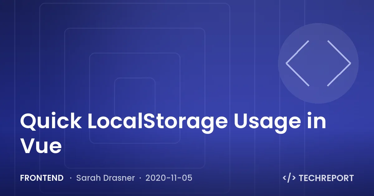 Frontend — Quick LocalStorage Usage in Vue