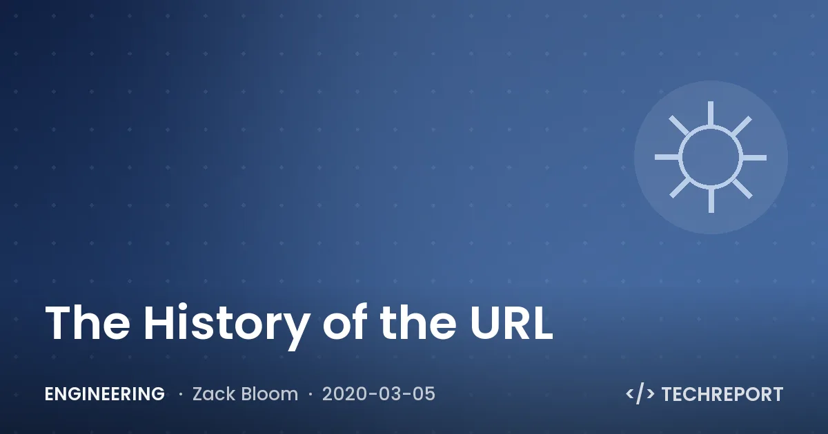 Engineering — The History of the URL