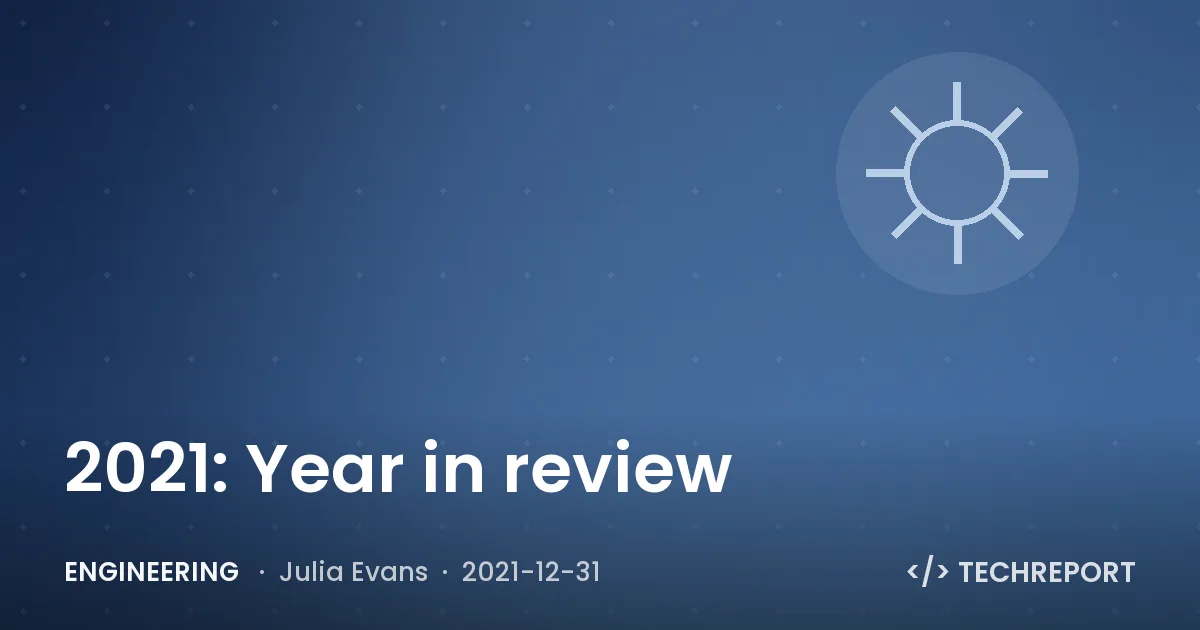 Engineering — 2021: Year in review