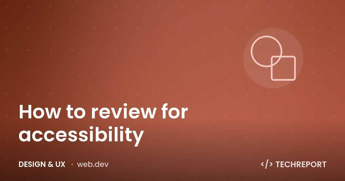 How to review for accessibility