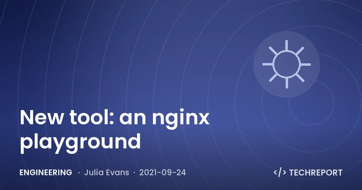 New tool: an nginx playground