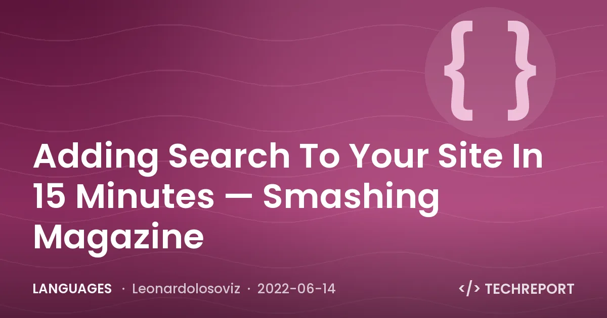 Languages — Adding Search To Your Site In 15 Minutes — Smashing Magazine