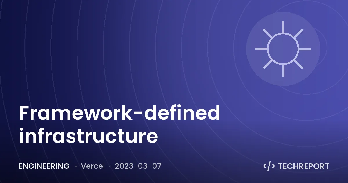 Framework-defined infrastructure