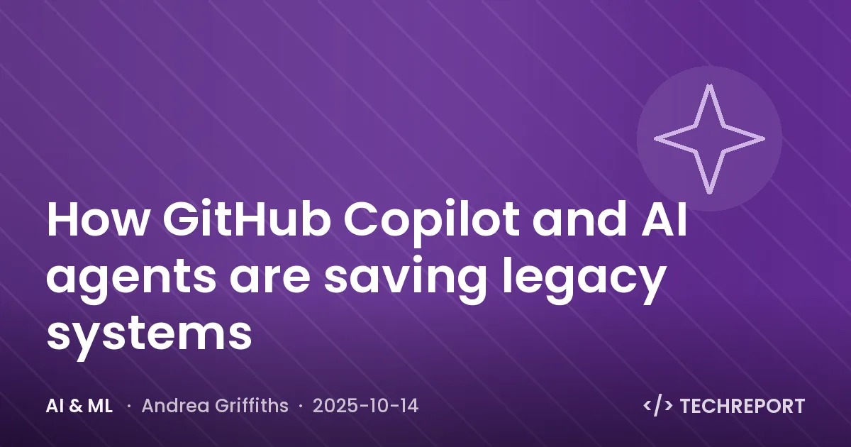 How GitHub Copilot and AI agents are saving legacy systems