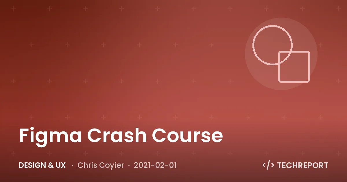 Figma Crash Course