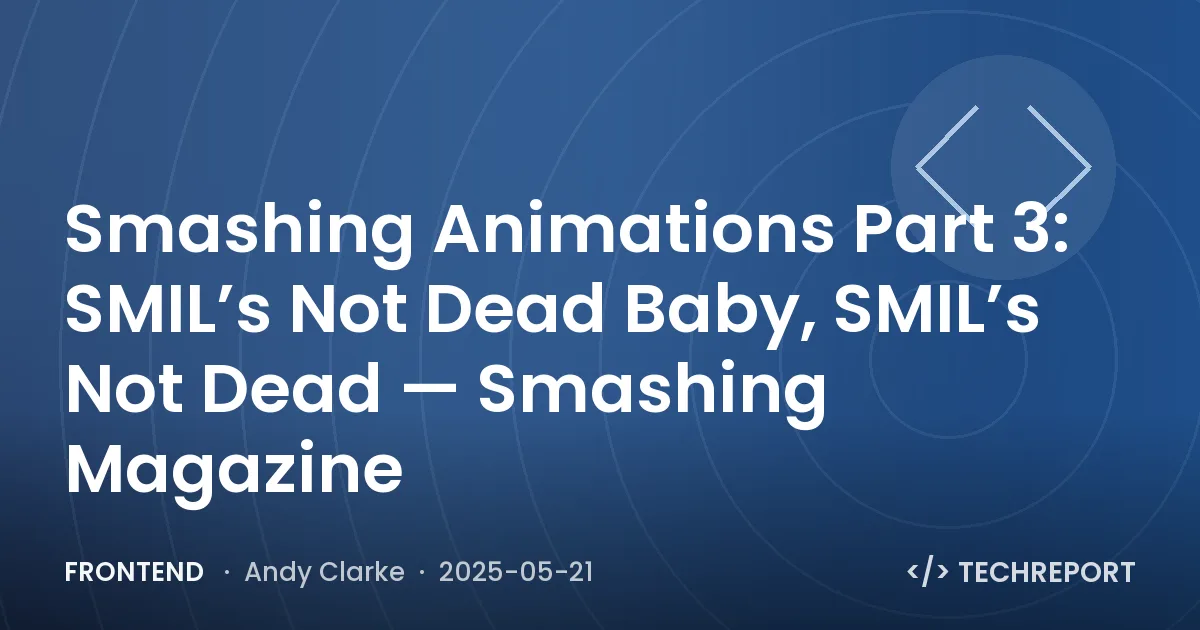 Smashing Animations Part 3: SMIL’s Not Dead Baby, SMIL’s Not Dead — Smashing Magazine