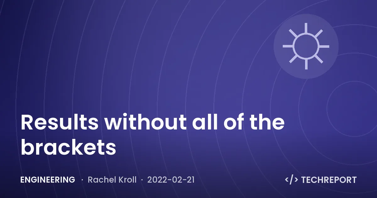 Engineering — Results without all of the brackets
