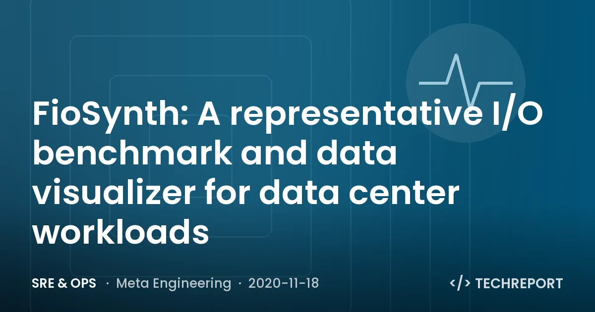 FioSynth: A representative I/O benchmark and data visualizer for data center workloads