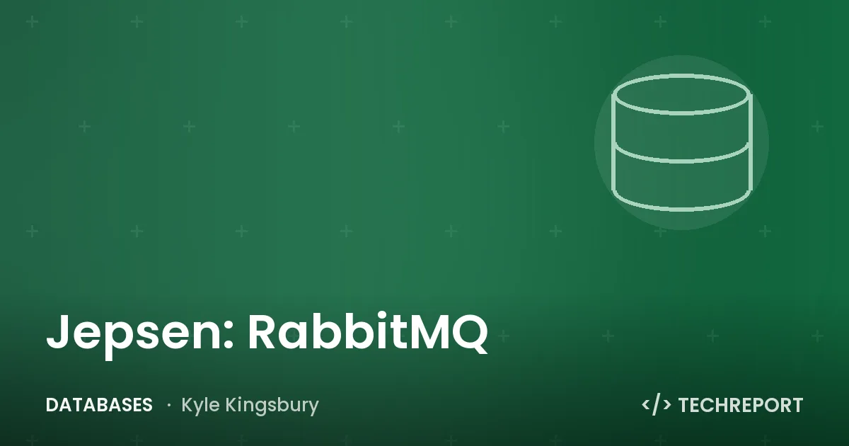 Jepsen: RabbitMQ