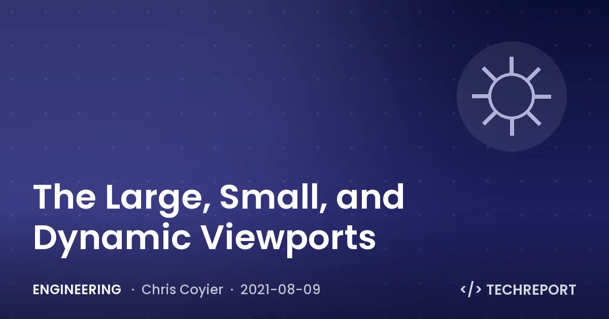 The Large, Small, and Dynamic Viewports