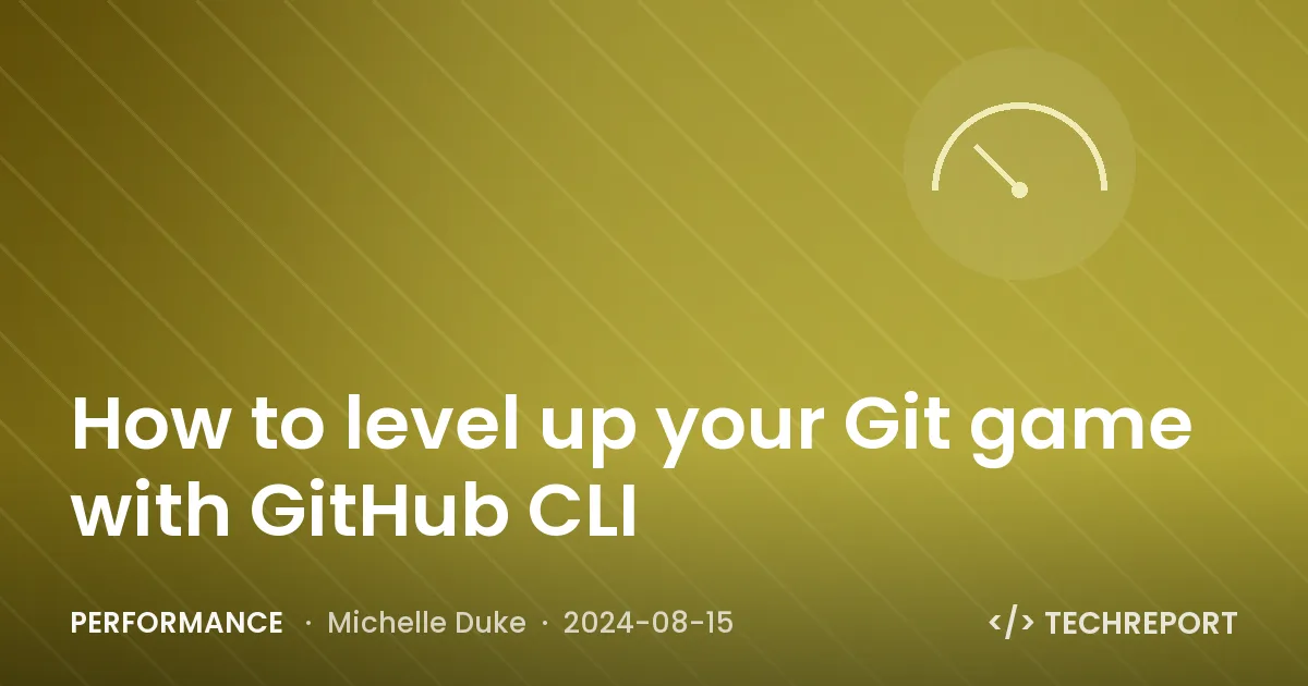 How to level up your Git game with GitHub CLI