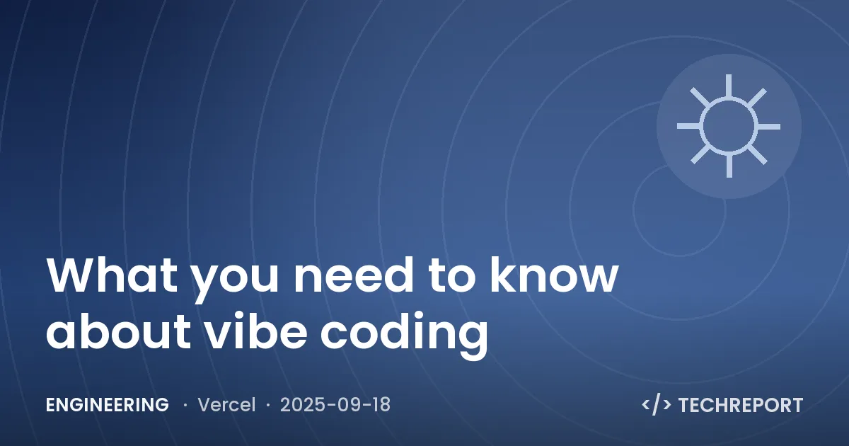 What you need to know about vibe coding