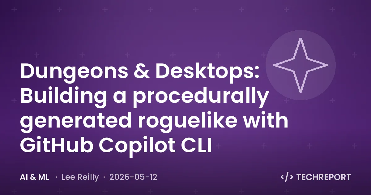 Dungeons & Desktops: Building a procedurally generated roguelike with GitHub Copilot CLI
