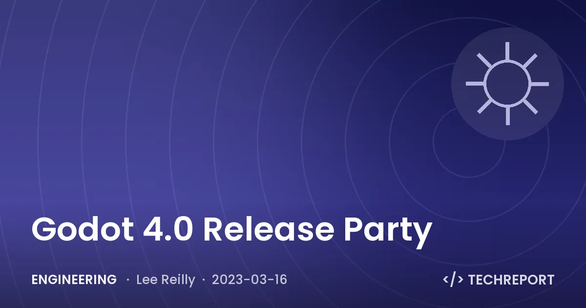 Engineering — Godot 4.0 Release Party 🎉