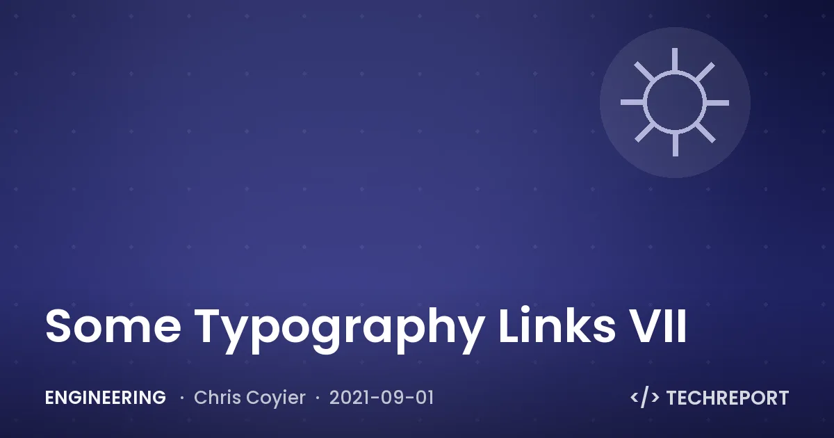 Some Typography Links VII