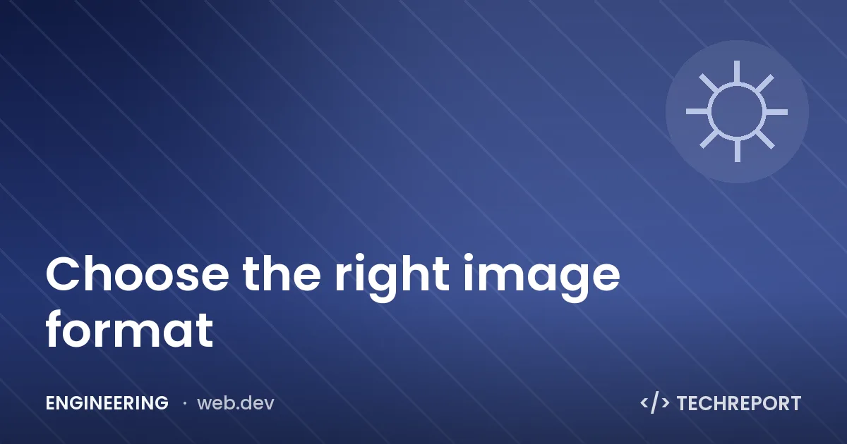 Engineering — Choose the right image format