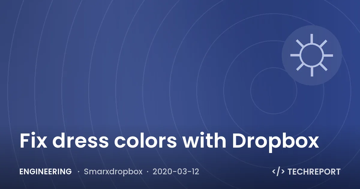 Engineering — Fix dress colors with Dropbox