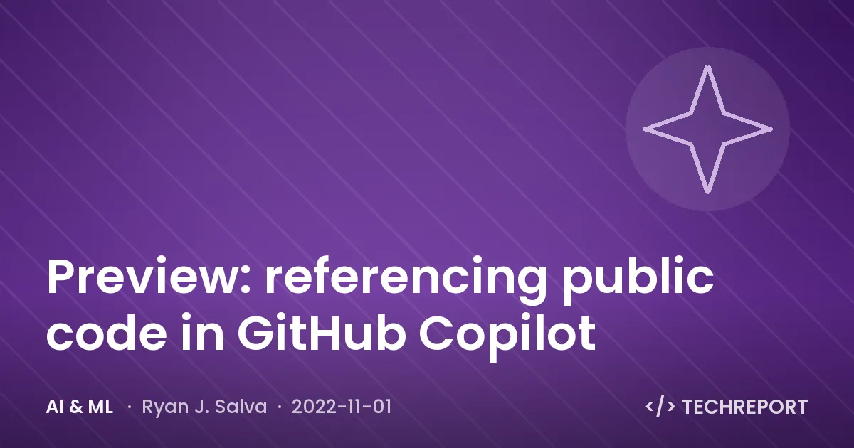 AI & ML — Preview: referencing public code in GitHub Copilot