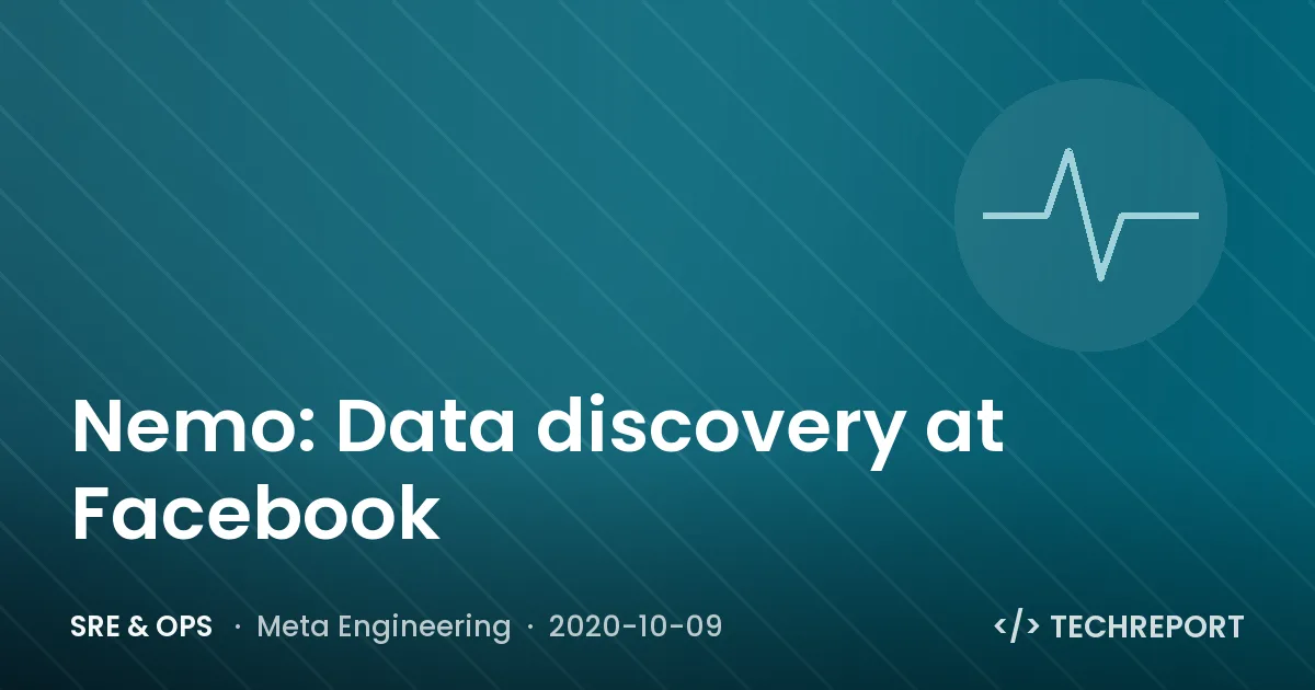 Nemo: Data discovery at Facebook
