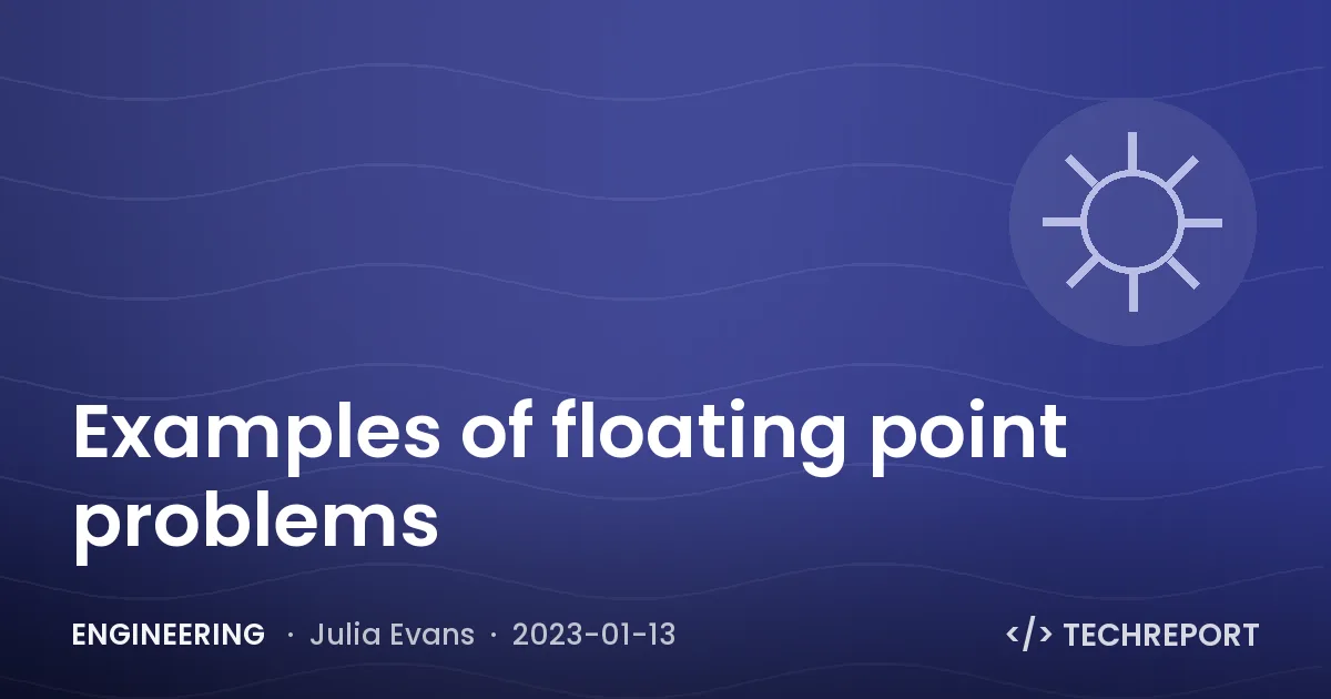 Engineering — Examples of floating point problems