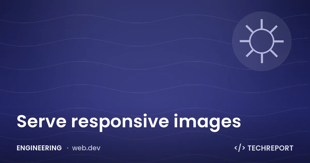 Serve responsive images