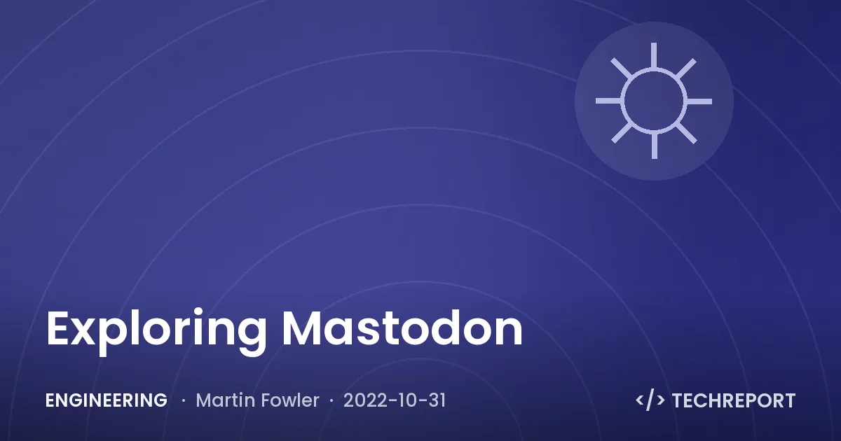 Exploring Mastodon