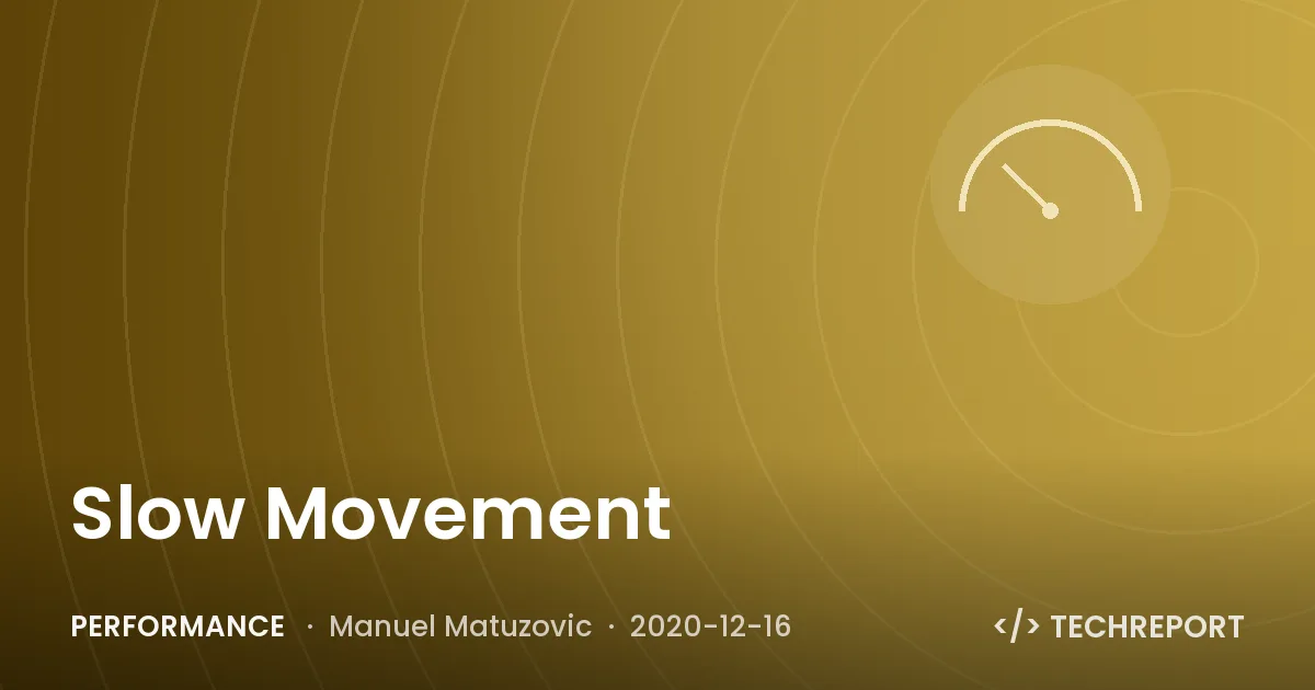 Performance — Slow Movement