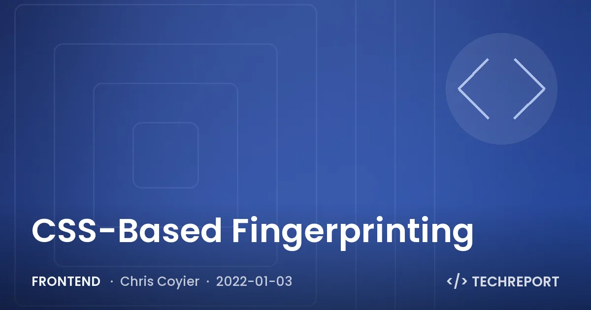 CSS-Based Fingerprinting