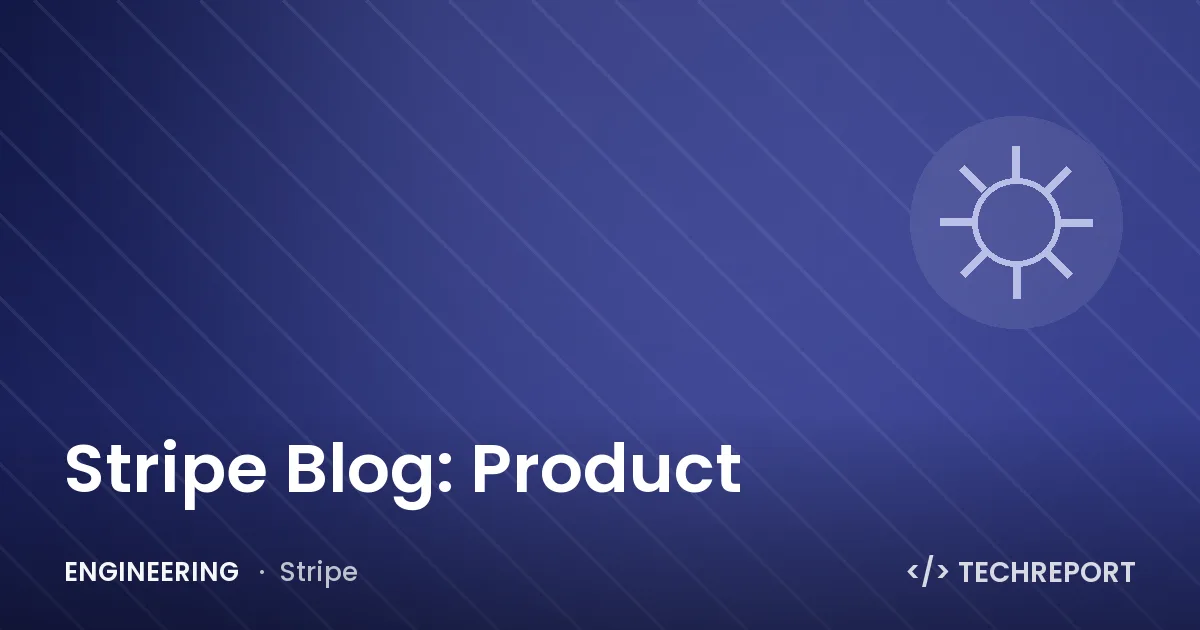 Stripe Blog: Product